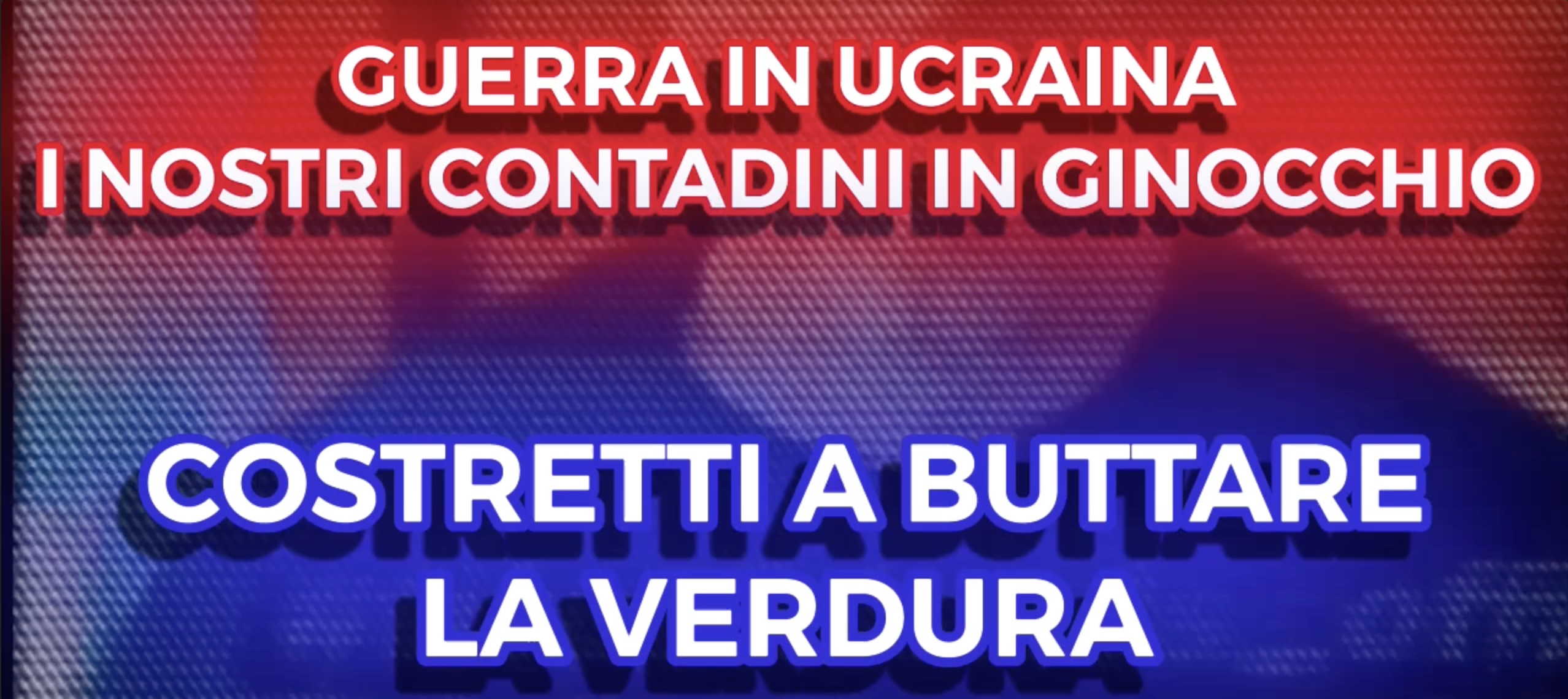 Guerra in Ucraina - I nostri Contadini in Ginocchio - Costretti a Buttare la Verdura