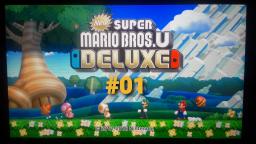ITS TIME TO SAVE THE PRINCESS! | New Super Mario Bros. U Deluxe #01