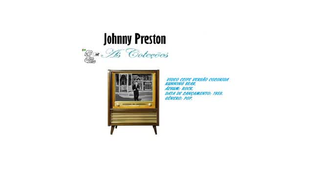 JOHNNY PRESTON _ RUNNING BEAR VIDEO CLIPE VERSÃO COLORIDA