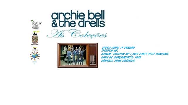 ARCHIE BELL & THE DRELLS _ TIGHTEN UP VIDEO CLIPE 1ª VERSÃO