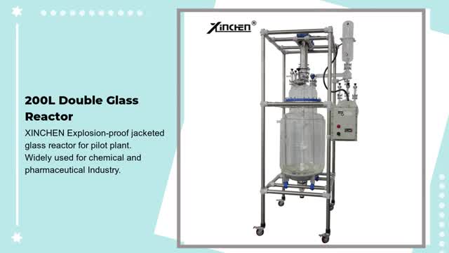 XINCHEN 200liter Explosion-proof Glass Reactor for Pilot Plant Manufacturer