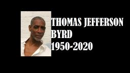 Thomas Jefferson Byrd Dead At 70