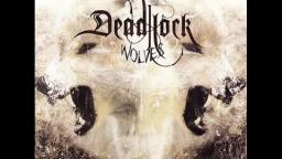 Deadlock - We Shall All Bleed (w/ Into)