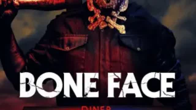 BONE FACE trailer