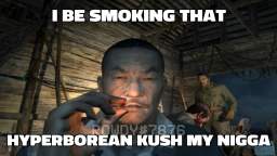 Rowdy Shitposting - HYPERBOREAN KUSH