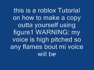 roblox tutorial- how to make a copy of yourself