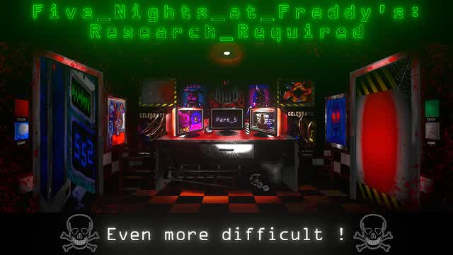 FNAF: Research Required - Even more difficult - Part 5 (fr/en)