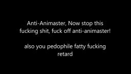 A Message to Anti-Animaster