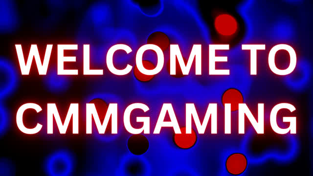 Welcome to CMMGaming