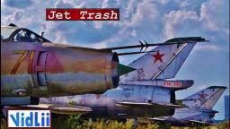 jet trash ... junkhouse