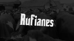 Rufianes: Los Buenos Muchachos