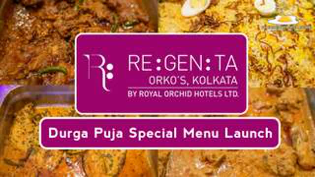 Pujor Aahaar : Durga Pujas Special Menu Launch at Regenta Orkos