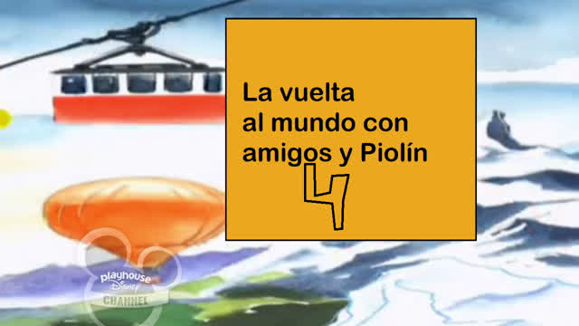 La vuelta al mundo con amigos y Piolín - Parte 4