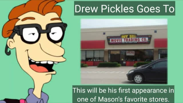 Drew Pickles Goes To The Movie Trading Company