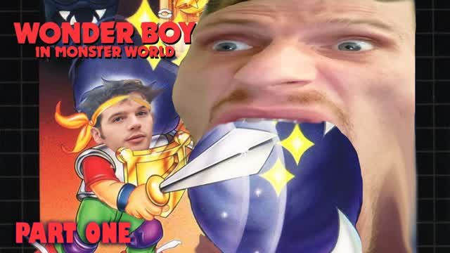Wonder Boy in Monster World #1 - Ocarina of Grind Wonder Boy in Monster World #1 - Ocarina of Grind