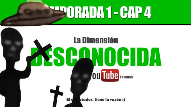 La Dimensión Desconocida de YouTube Fanmade - Capítulo 4 (2020)