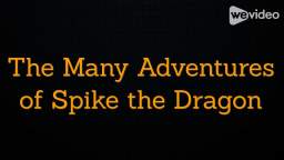 The Many Adventures of Spike the Dragon Home Video trailer
