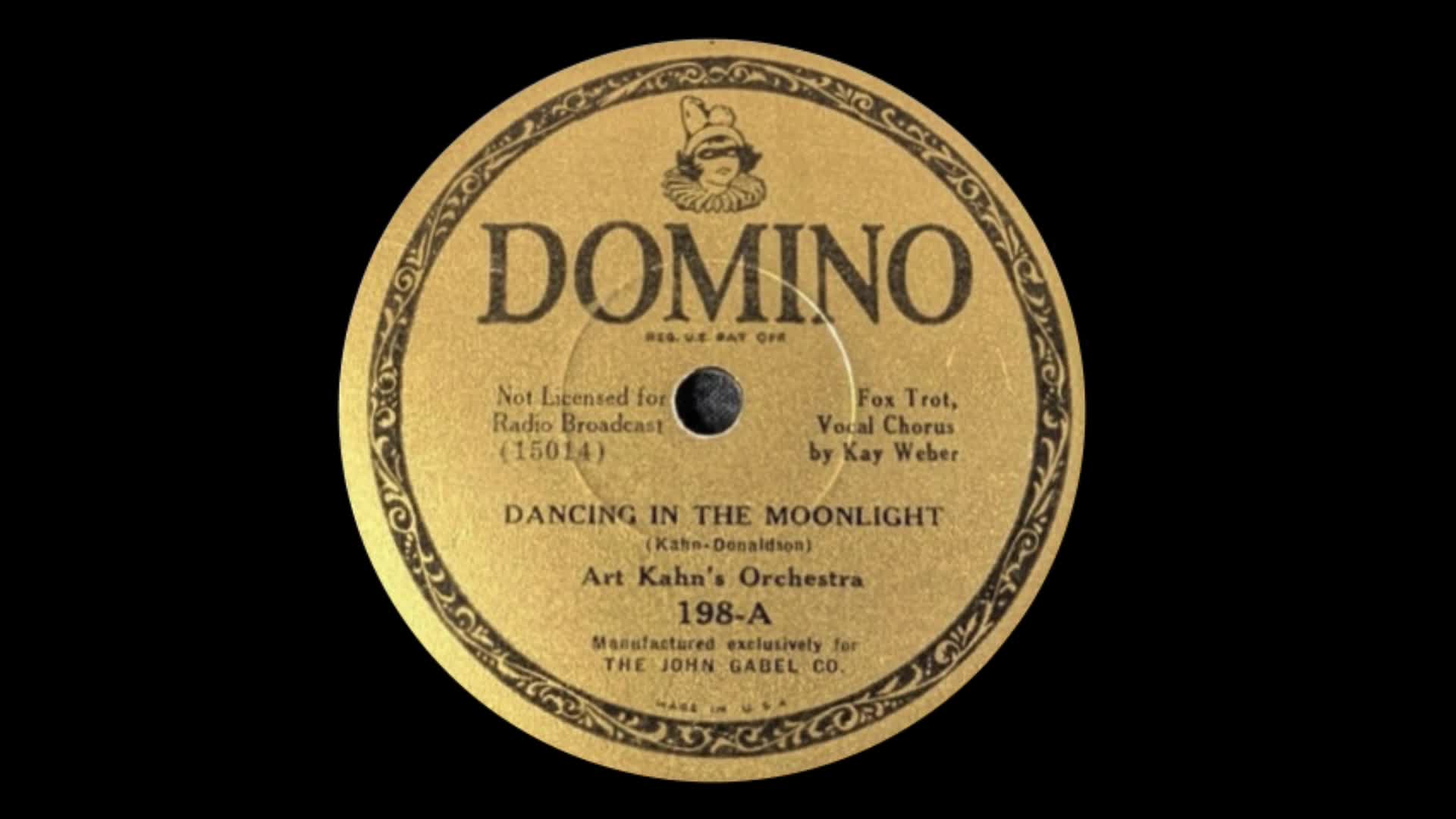Dancing In The Moonlight — Art Kahn’s Orchestra (1933)
