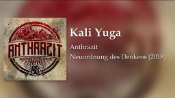 Anthrazit - Kali Yuga