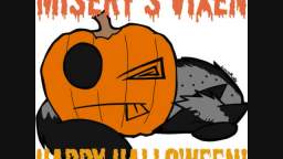 Misery's Vixen - Happy Halloween! 05. Retro Wah, the Noise Night