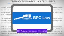 Injury Attorney Newmarket - BPC Personal Injury Lawyer (800) 753-2769
