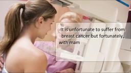 Benefits of Mammogram Screening - Melanie Seah
