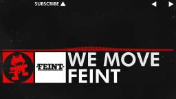 [Drum & Bass] - We Move - Feint [Monstercat Release]