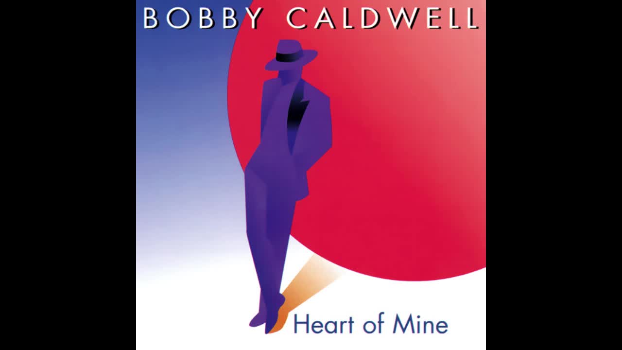 Bobby Caldwell - Heart of Mine