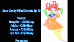Sour Candy Filled Donuts Episode 10