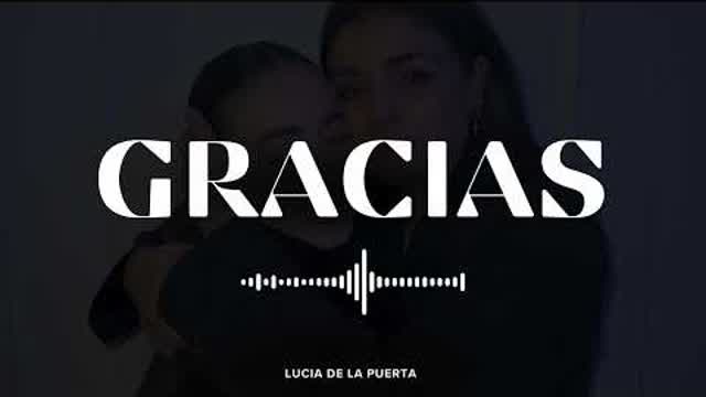 Lucia De La Puerta - Gracias 🖤