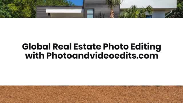 Global Real Estate Photo Editing with Photoandvideoedits.com