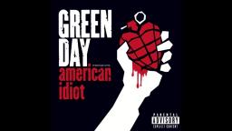 Green Day - American Idiot