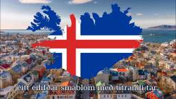 National Anthem of Iceland Lofsöngur (Song of Praise)