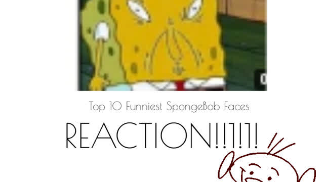 top 10 funniest spongebob faces reaction!!!1!1!1