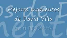 mejores goles david villa pes 2010.wmv