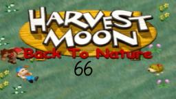 Let´s Play Harvest Moon Back To Nature ★66★ So viel los in Harvest Moon