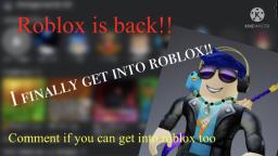 I finally get into roblox (roblox is back!!!) [past event of roblox last year in 2021]
