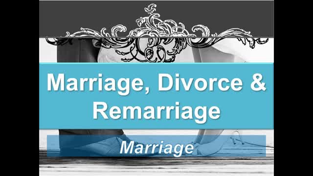 Divorce and Remarriage Part 2