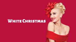 Gwen Stefani - White Christmas (Lyrics)