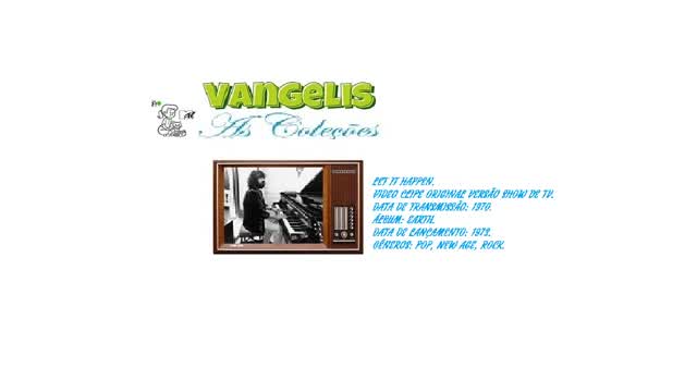 VANGELIS PAPATHANASSIOU _ LET IT HAPPEN VIDEO CLIPE SHOW DE TV