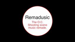 Remadusic - The O.C whatcha say music remake