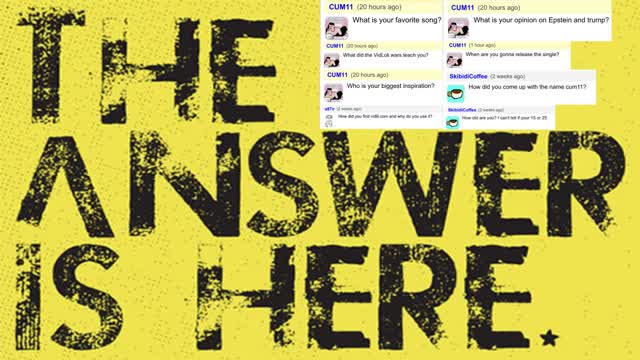 I answered YOUR questions!!! (NEW SINGLE SOON!!!???!!??)