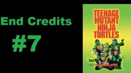 End Credits #7 Teenage Mutant Ninja Turtles (1990)