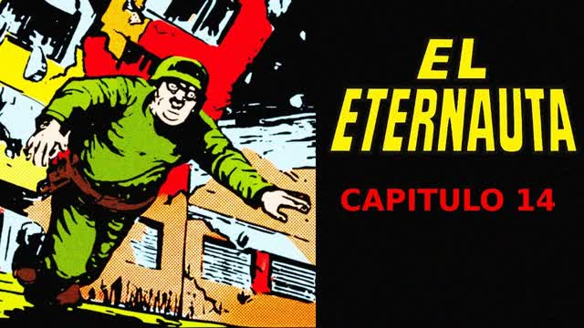 Huellas que cambian todo |🛸 El Eternauta comic NARRADO 📖 - Capitulo 14 Huellas que cambian todo |🛸 El Eternauta comic NARRADO 📖 - Capitulo 14