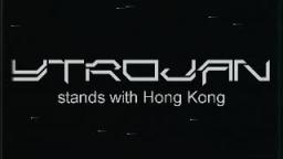 YTrojan Stands with Hong Kong