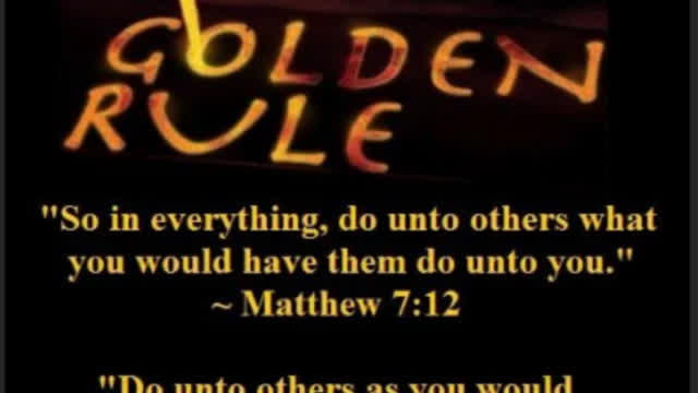 Do Unto Others. (SCRIPTURE)