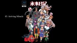 03. Arriving Miracle _ Mirai Nikki OST Vol. 9 (1080p_24fps_H264-128kbit_AAC)