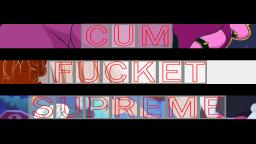 SpongeBob SquarePants - Cum Fucket Supreme (collab with AwesomeGuy117)