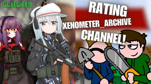 Rating XenometerArchive Channel