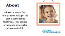 Connect with Gibb Orthodontics for High-Quality Orthodontic Treatment